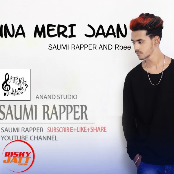 Download Guna Meri Jaan by Saumi Rapper and Rbee top 100 mp3 song