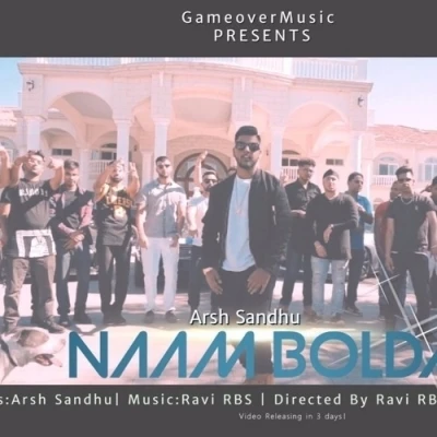 Download Naam Bolda by Arsh Sandhu top 100 mp3 song