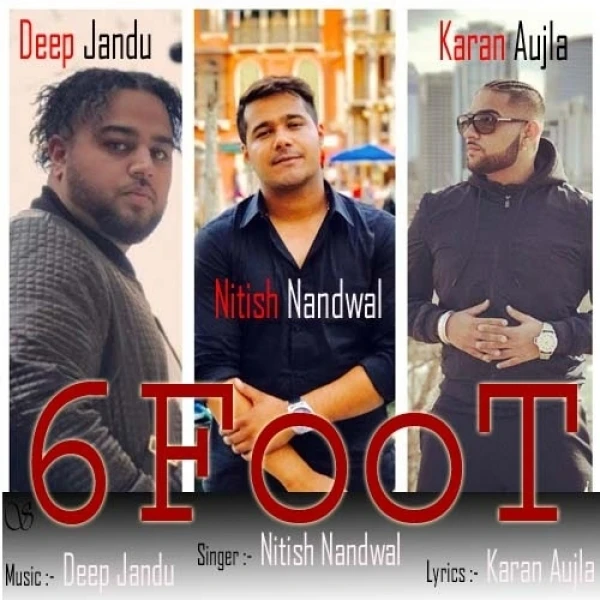Download 6 Foot Lyrics by Nitish Nandwal mp3 song