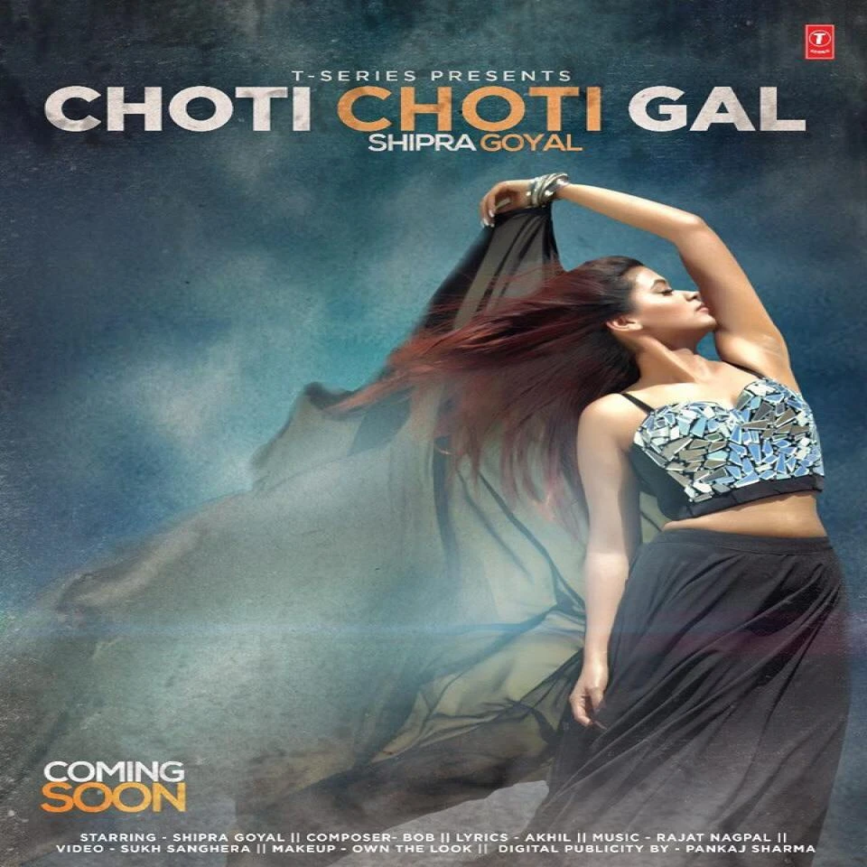 Download Choti Choti Gal by Shipra Goyal top 100 mp3 song