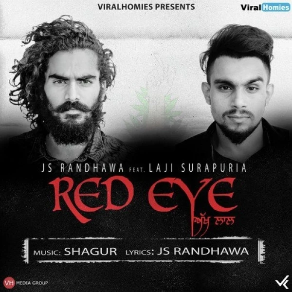 Download Red Eye (Akh Laal) by Laji Surapuria and JS Randhawa top 100 mp3 song