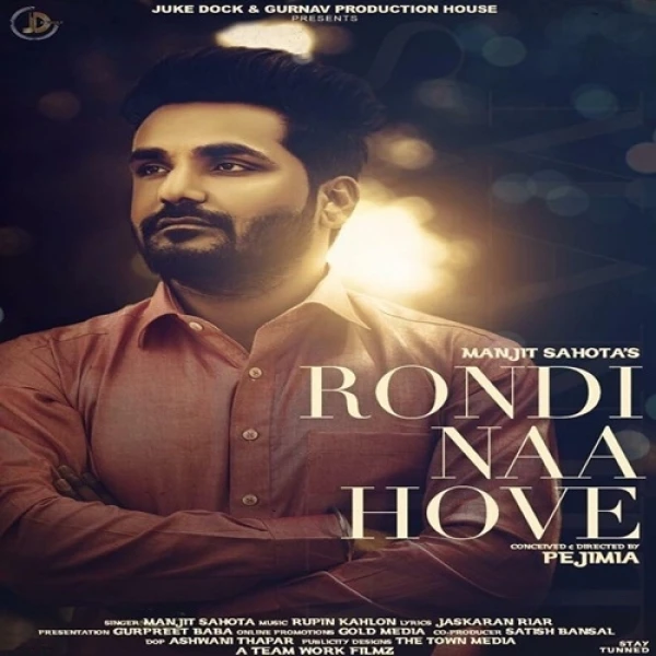 Download Rondi Naa Hove Lyrics by Manjit Sahota mp3 song