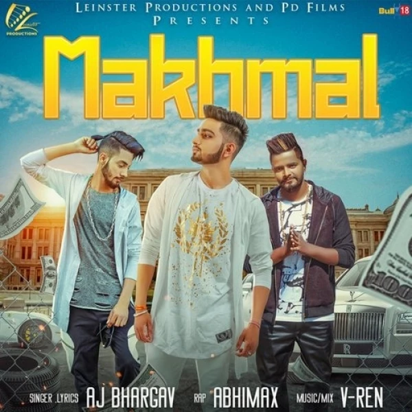 Download Makhmal by AJ Bhargav and Abhimax top 100 mp3 song