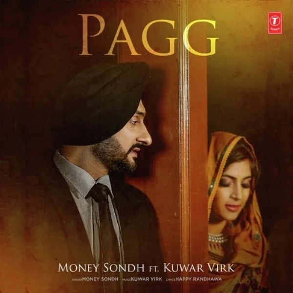 Download Pagg Lyrics by Money Sondh,Kuwar Virk mp3 song