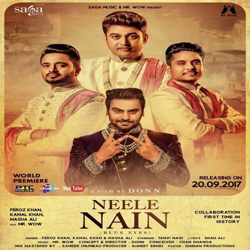 Download Neele Nain (Blue Eyes) by Feroz Khan, Kamal Khan, Masha Ali and others... top 100 mp3 song