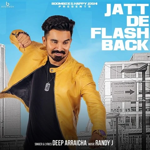 Download Jatt De Flash Back by Deep Arraicha top mp3 song