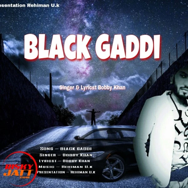 Download Black Gaddi by Bobby Khan top 100 mp3 song