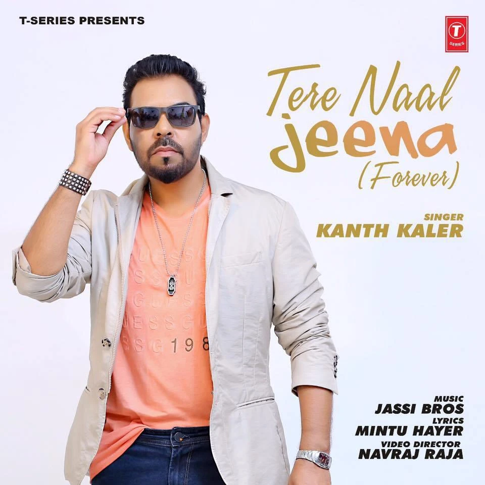 Download Tere Naal Jeenae by Kanth Kaler top 100 mp3 song