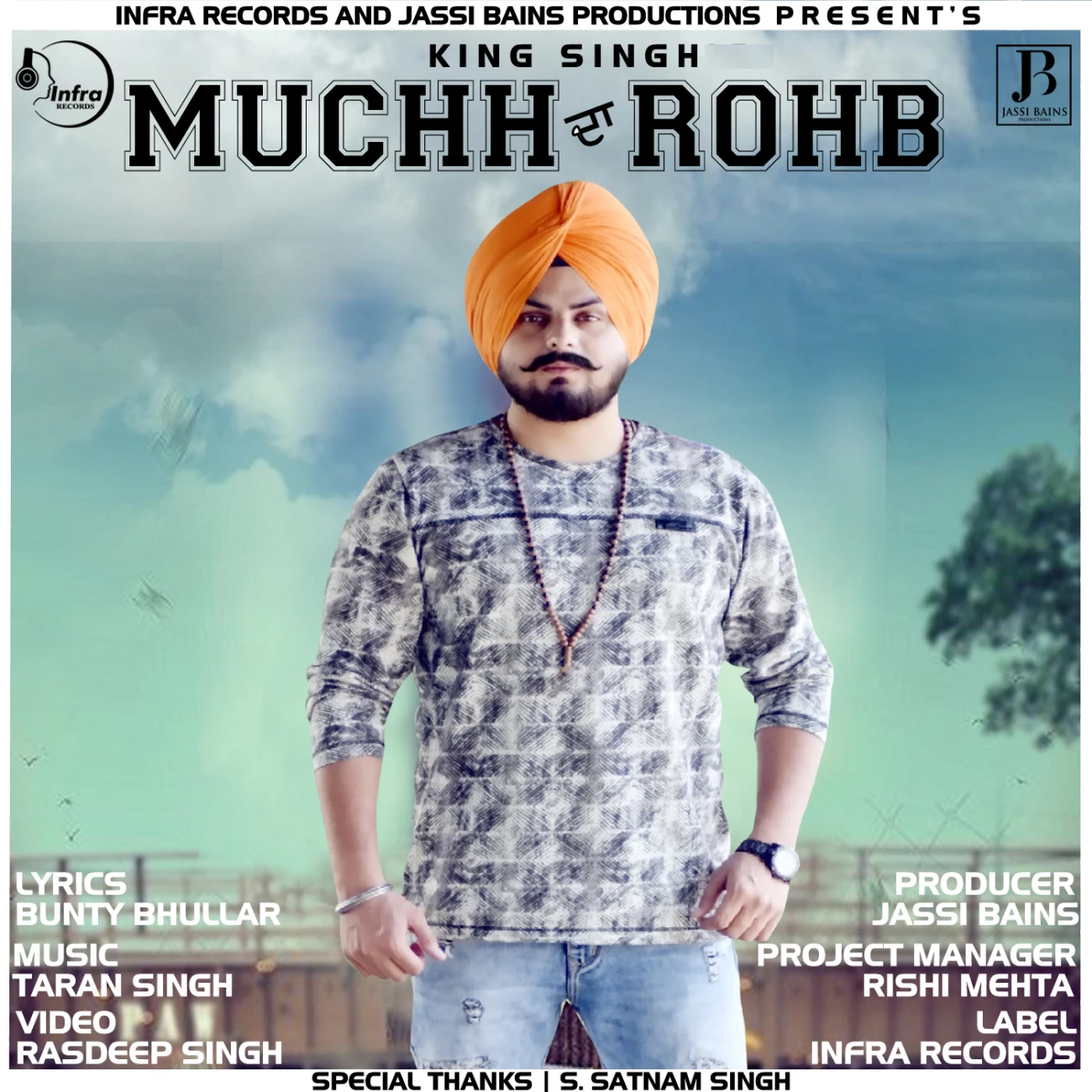 Download Muchh da Rohb by King Singh top mp3 song