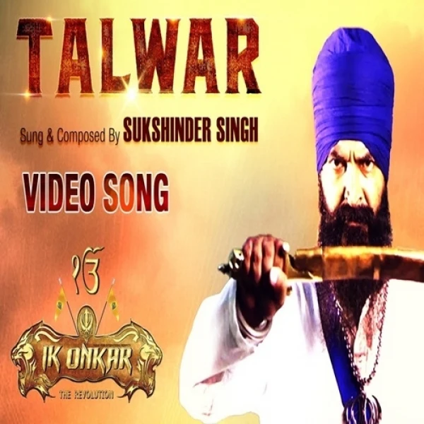 Download Talwar (Ik Onkar) by Sukshinder Shinda top 100 mp3 song