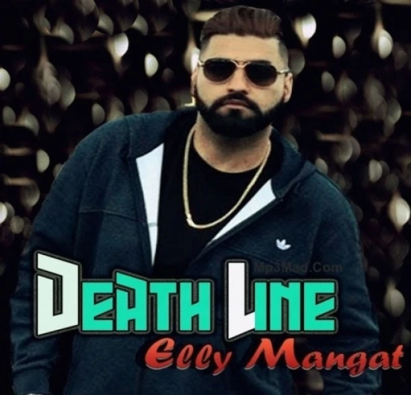 Download Death Line Lyrics by Elly Mangat mp3 song