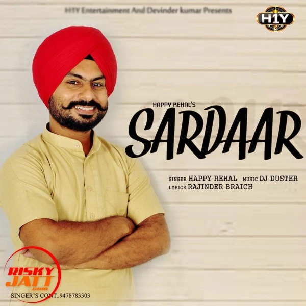Download Sardaar Lyrics by Happy Rehal mp3 song