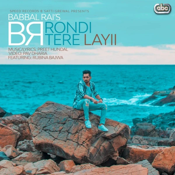 Download Rondi Tere Layii Lyrics by Babbal Rai mp3 song