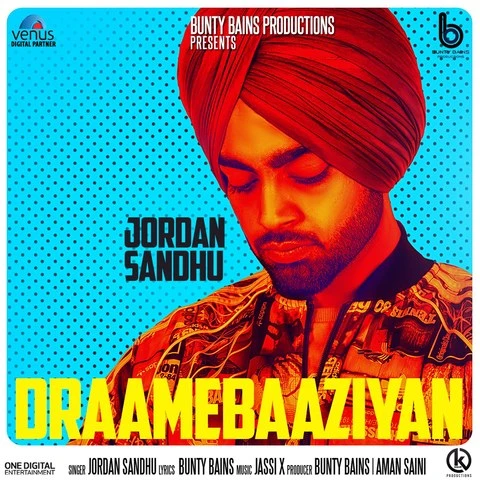 Download Draamebaaziyan Lyrics by Jordan Sandhu mp3 song