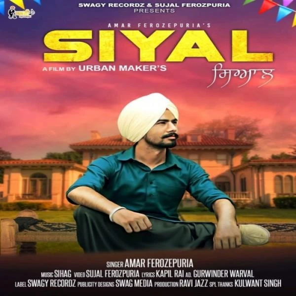 Download Siyal by Amar Ferozepuria top 100 mp3 song