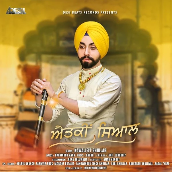 Download Aitki Siaal by Kawaljeet Bhullar top mp3 song