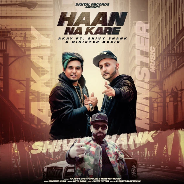 Download Haan Na Kare by A Kay top 100 mp3 song