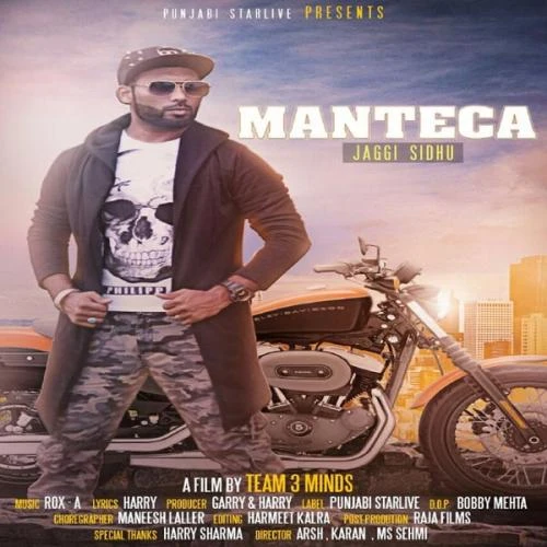 Download Manteca by Jaggi Sidhu top 100 mp3 song