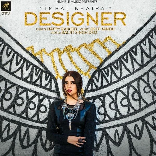Download Designer by Nimrat Khaira top mp3 song