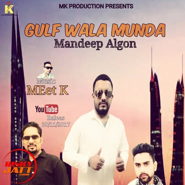 Download Gulf Wala Munda Lyrics by Mandeep Algon mp3 song