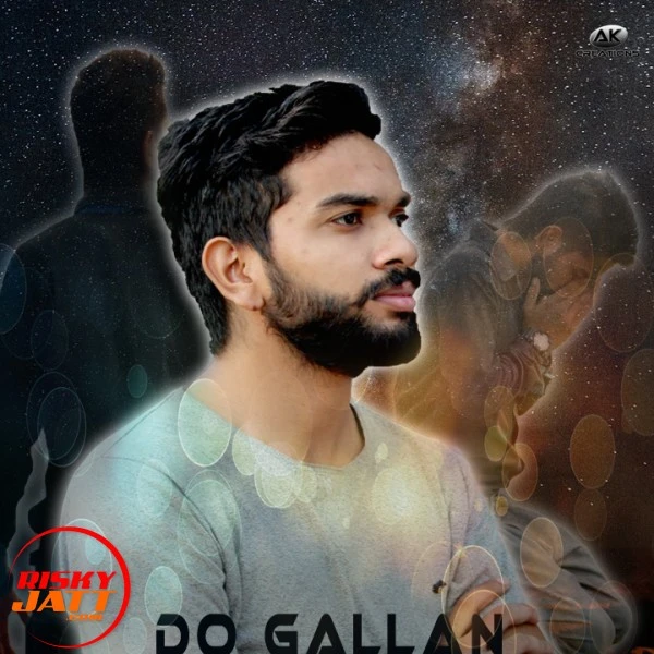 Download Do Gallan Lyrics by Ak Verma mp3 song