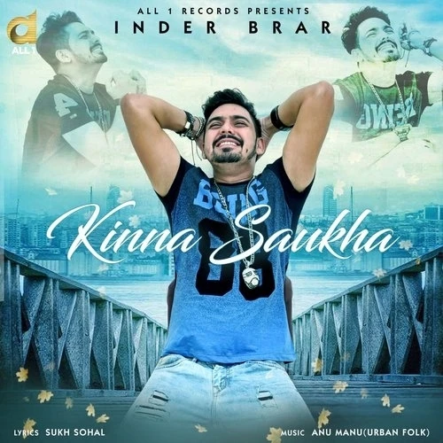 Download Kinna Saukha by Inder Brar top 100 mp3 song