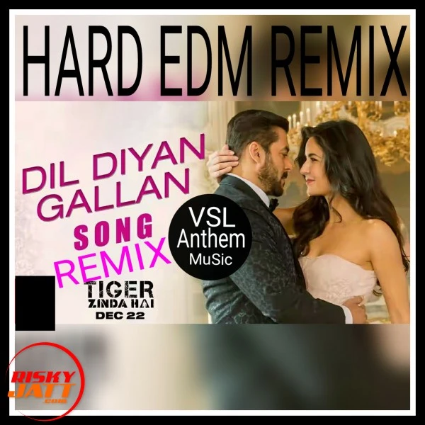 Download Dil Diyan Gallan (Edm Hard Remix) Lyrics by Atif Aslam mp3 song