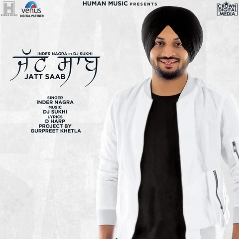Download Jatt Saab by Inder Nagra top 100 mp3 song