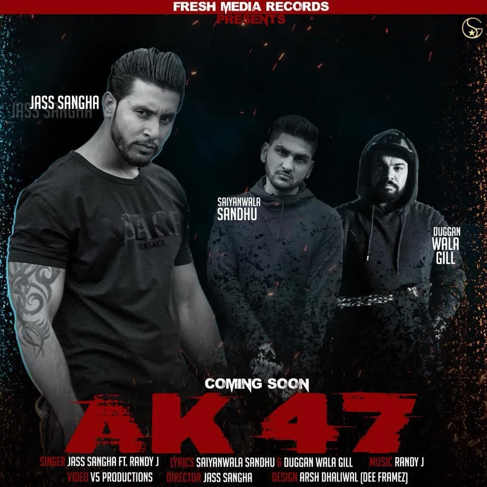 Download Ak 47 by Jass Sangha top 100 mp3 song