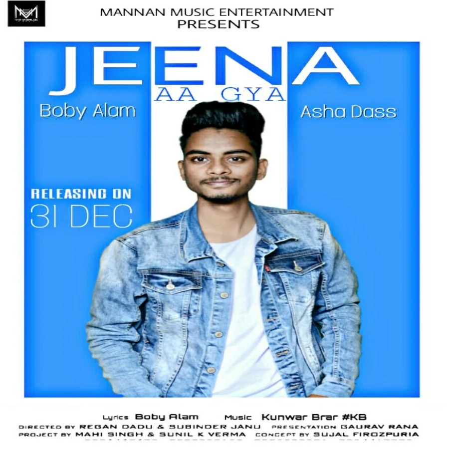Download Jeena Aa Gya by Boby Alam and Asha Dass top 100 mp3 song