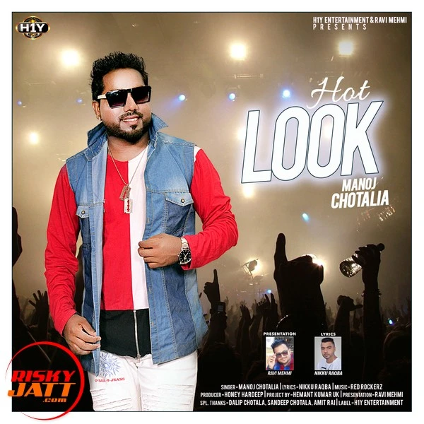 Download Hot Look by Manoj Chotalia mp3 song