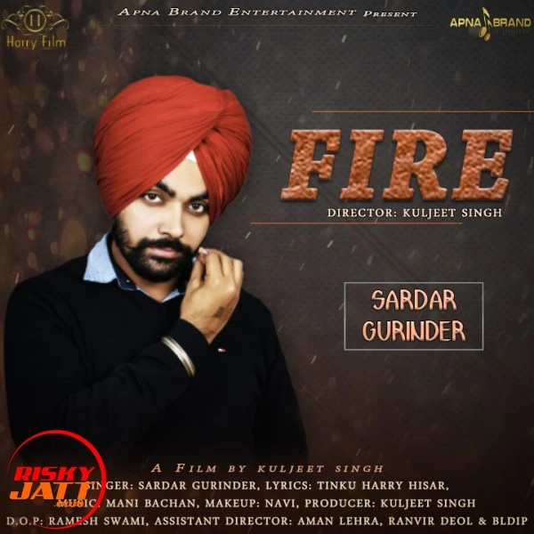 Download Fire Lyrics by Sardar Gurinder mp3 song