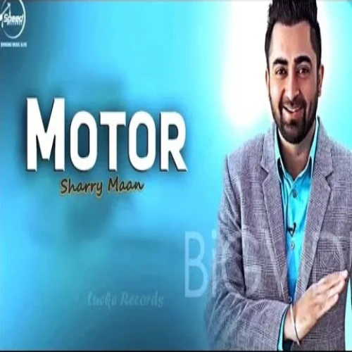 Download Motor (Live) by Sharry Maan top 100 mp3 song