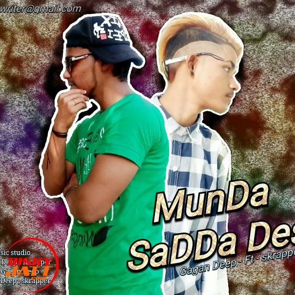 Download Munda Sadda Desi Lyrics by Gagan Deep,Skrapper mp3 song