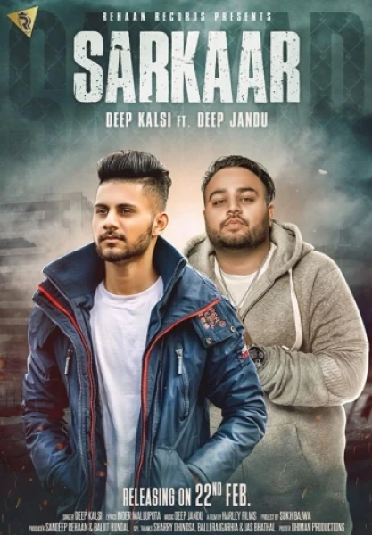 Download Sarkaar by Deep Kalsi mp3 song