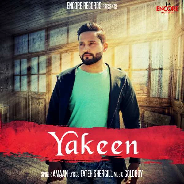 Download Yakeen by Amaan top 100 mp3 song