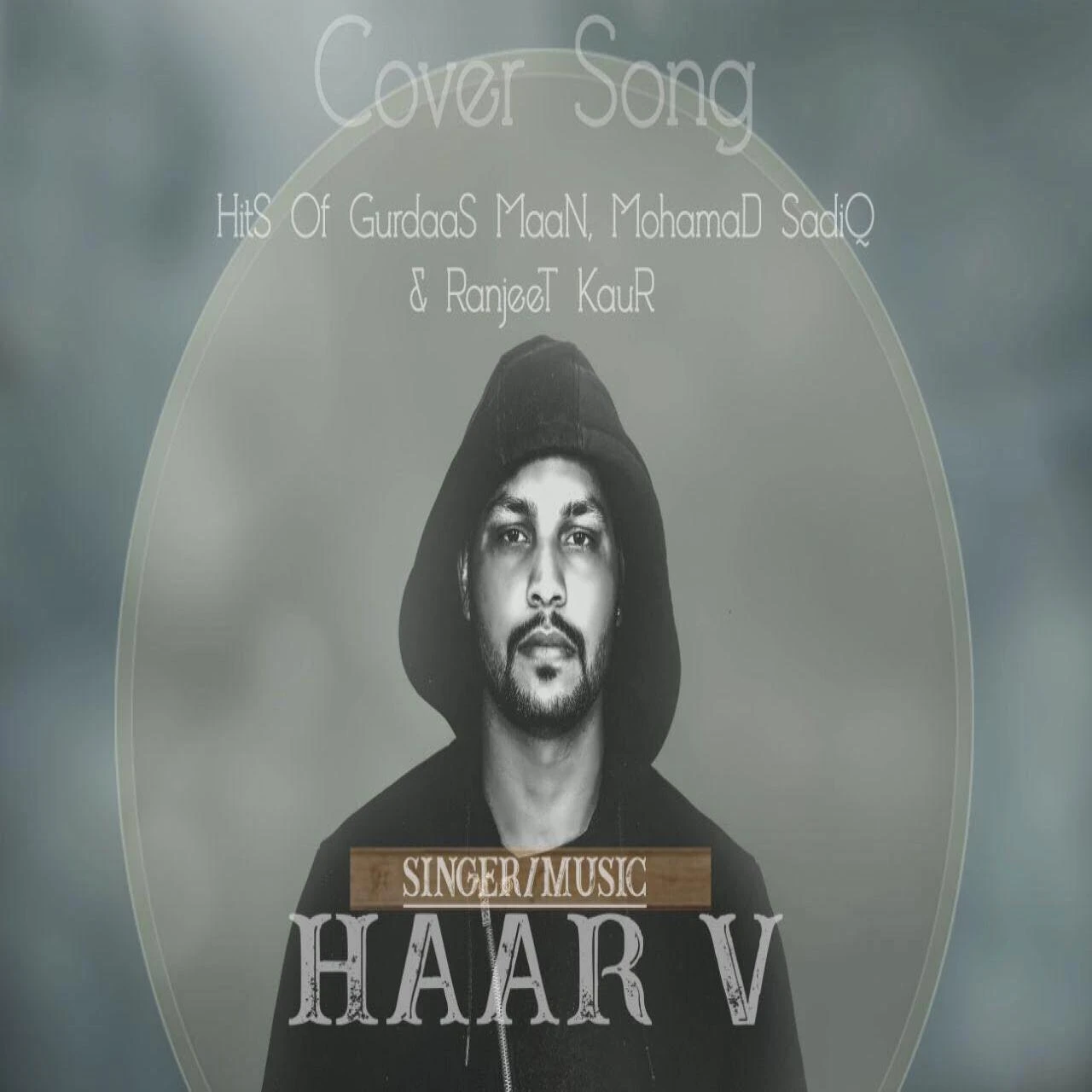 Download Hits Cover Song (Gurdas Maan,Mohamad Sadiq,Ranjit Kaur) by Haar V top mp3 song