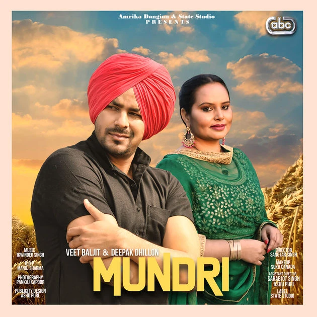 Download Mundri by Veet Baljit and Deepak Dhillon top 50 mp3 song