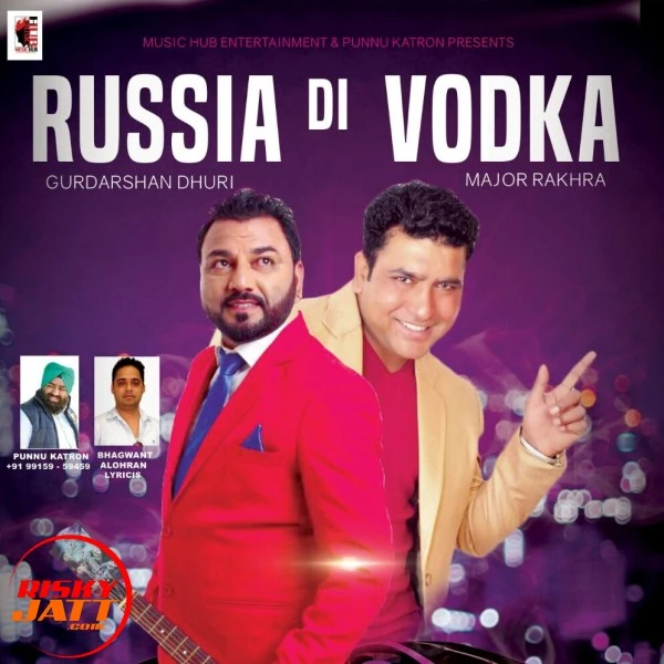 Download Russia Di Vodka by Gurdarshan Dhuri top 100 mp3 song