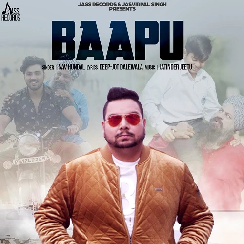 Download Baapu by Nav Hundal top 100 mp3 song