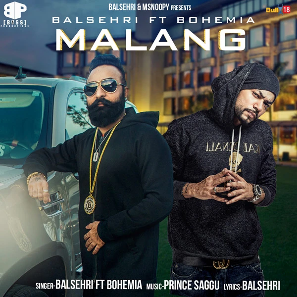 Download Malang by Balsehri and Bohemia top 100 mp3 song