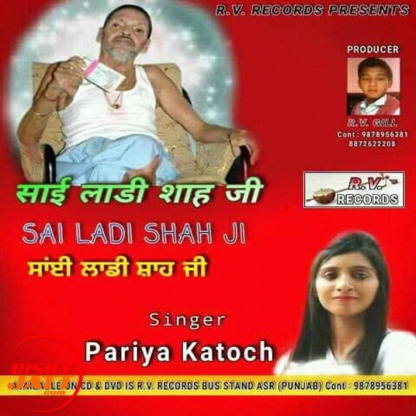 Download Sai Ladi Shah Ji by Pariya Katoch mp3 song