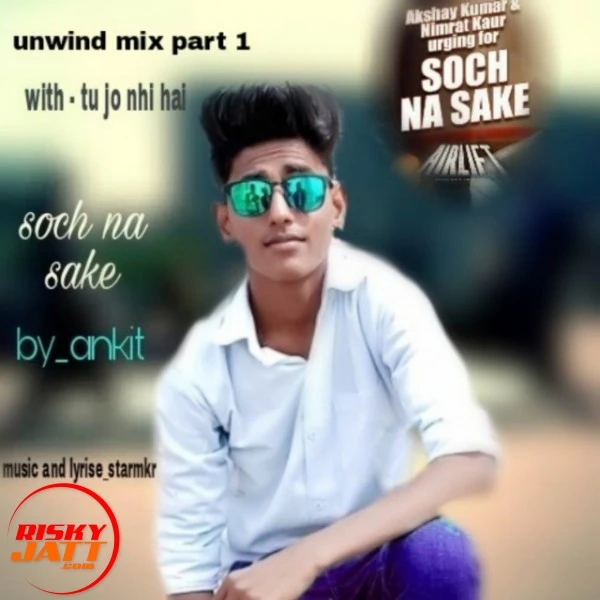 Download Soch Lyrics by Ankit mp3 song