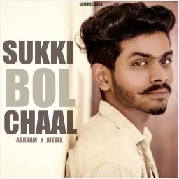 Download Sukki Bol Chaal by Aiesle and Abraam top mp3 song