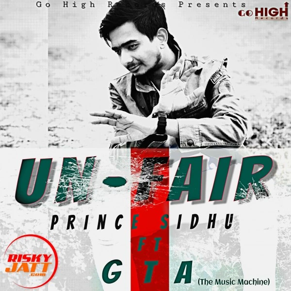 Download Unfair by Prince Sidhu top 100 mp3 song