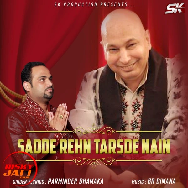 Download Rehan Tarsde Nain Lyrics by Parminder Dhamaka mp3 song