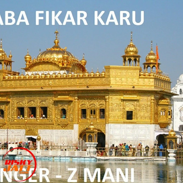 Download Baba Zikar Karu Lyrics by Z Mani,M2 mp3 song
