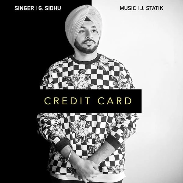 Download Credit Card by G Sidhu top 100 mp3 song