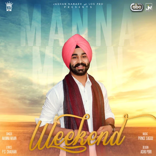 Download Weekend by Manna Maan mp3 song