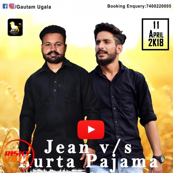 Download Jean V/s Kurta Pajama Lyrics by Gautam Ugala,Sachin Bakshi mp3 song